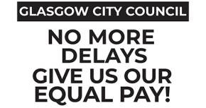 Glasgow Equal Pay Strikes Suspended