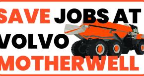 GMB: Stop electioneering and save Volvo jobs